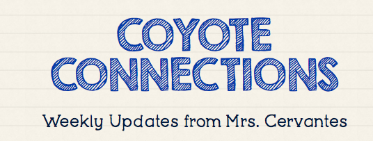 Weekly Updates from Mrs. Cervantes